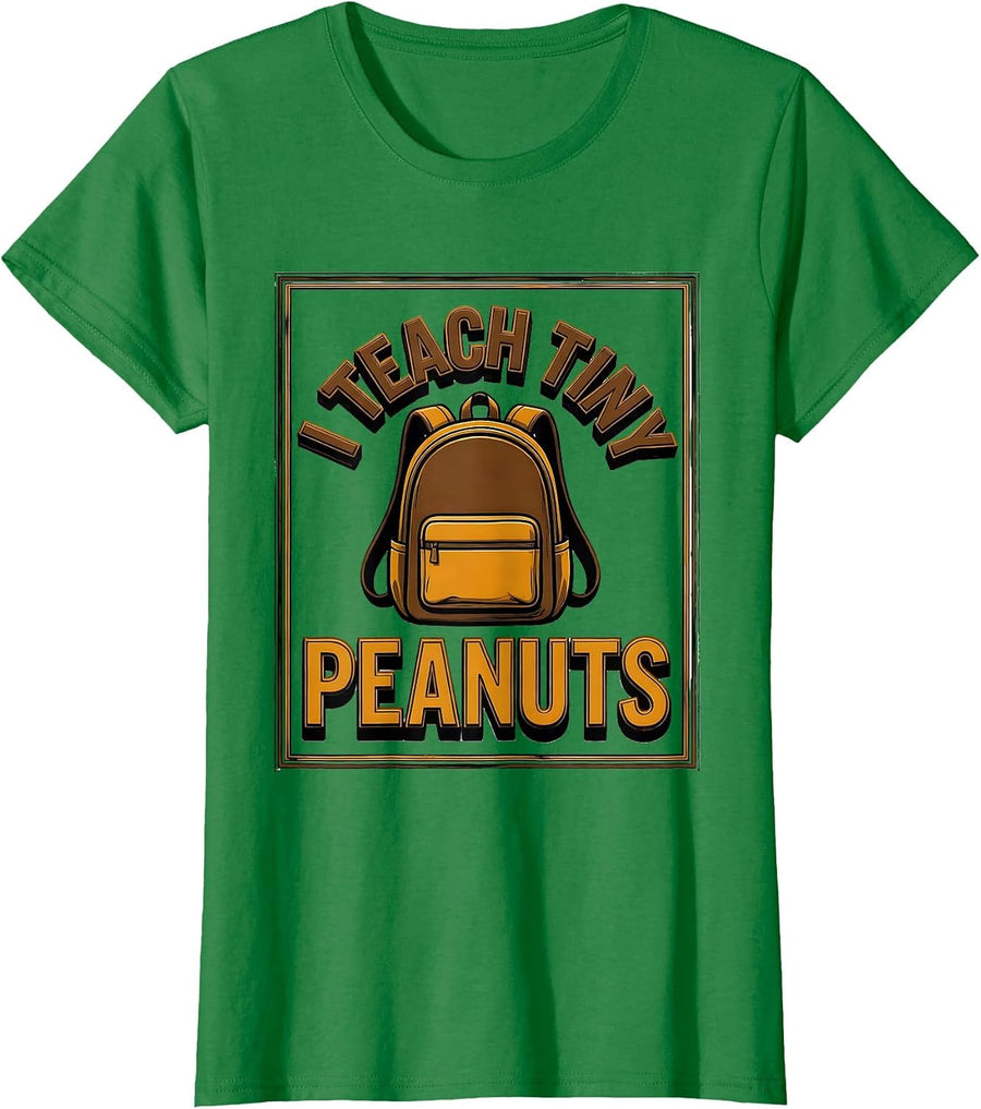 Women's I Teach Tiny Peanuts Funny Preschool Teacher Back To School T-Shirt - Kelly Green