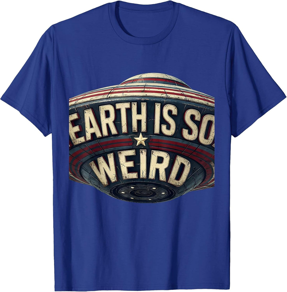 Earth Is So Weird Alien Graphic Design T-Shirt - Royal Blue