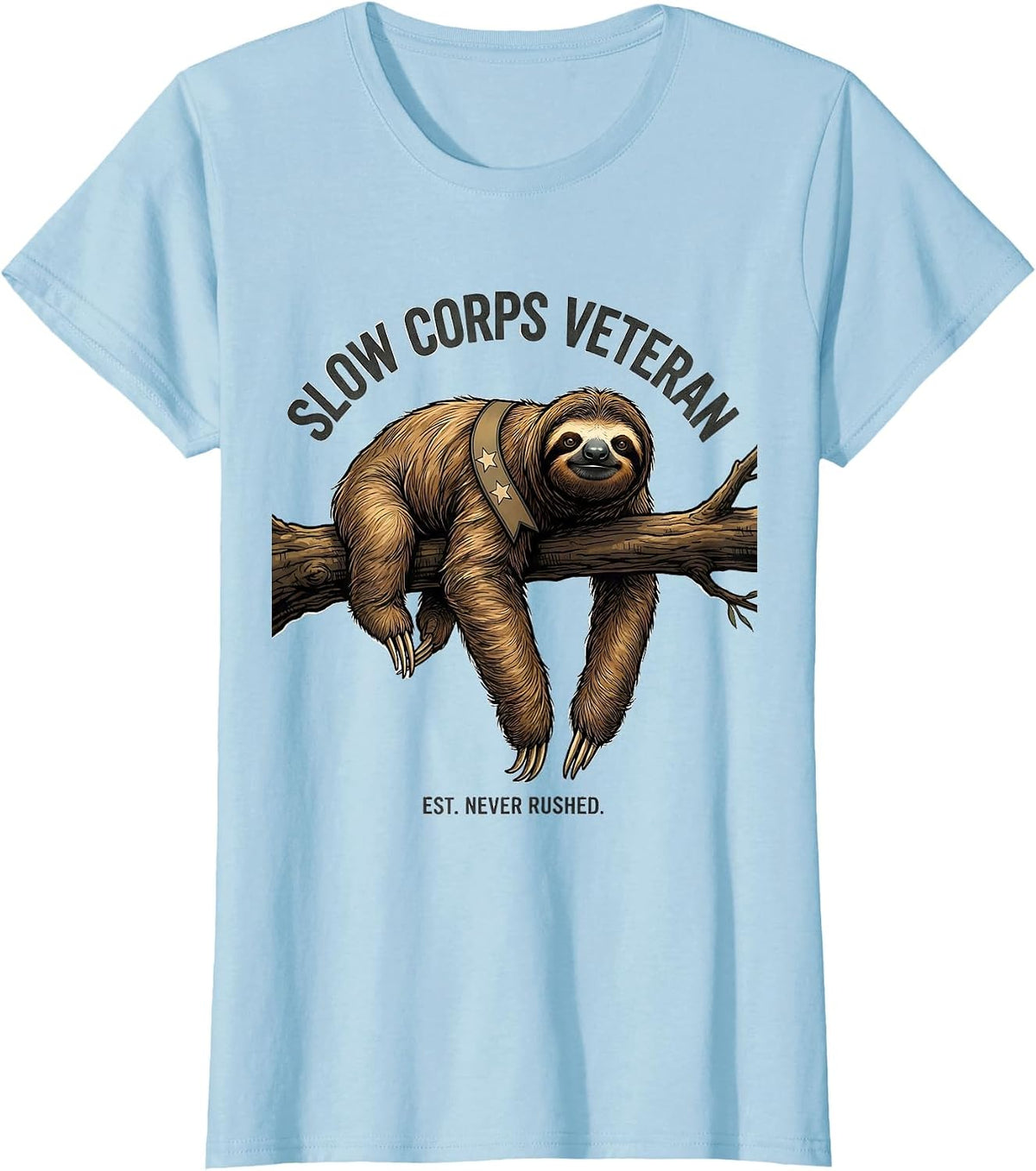 Women's Slow Corps Veteran, Est. Never Rushed Funny Sloth Lover Gift T-Shirt - Baby Blue