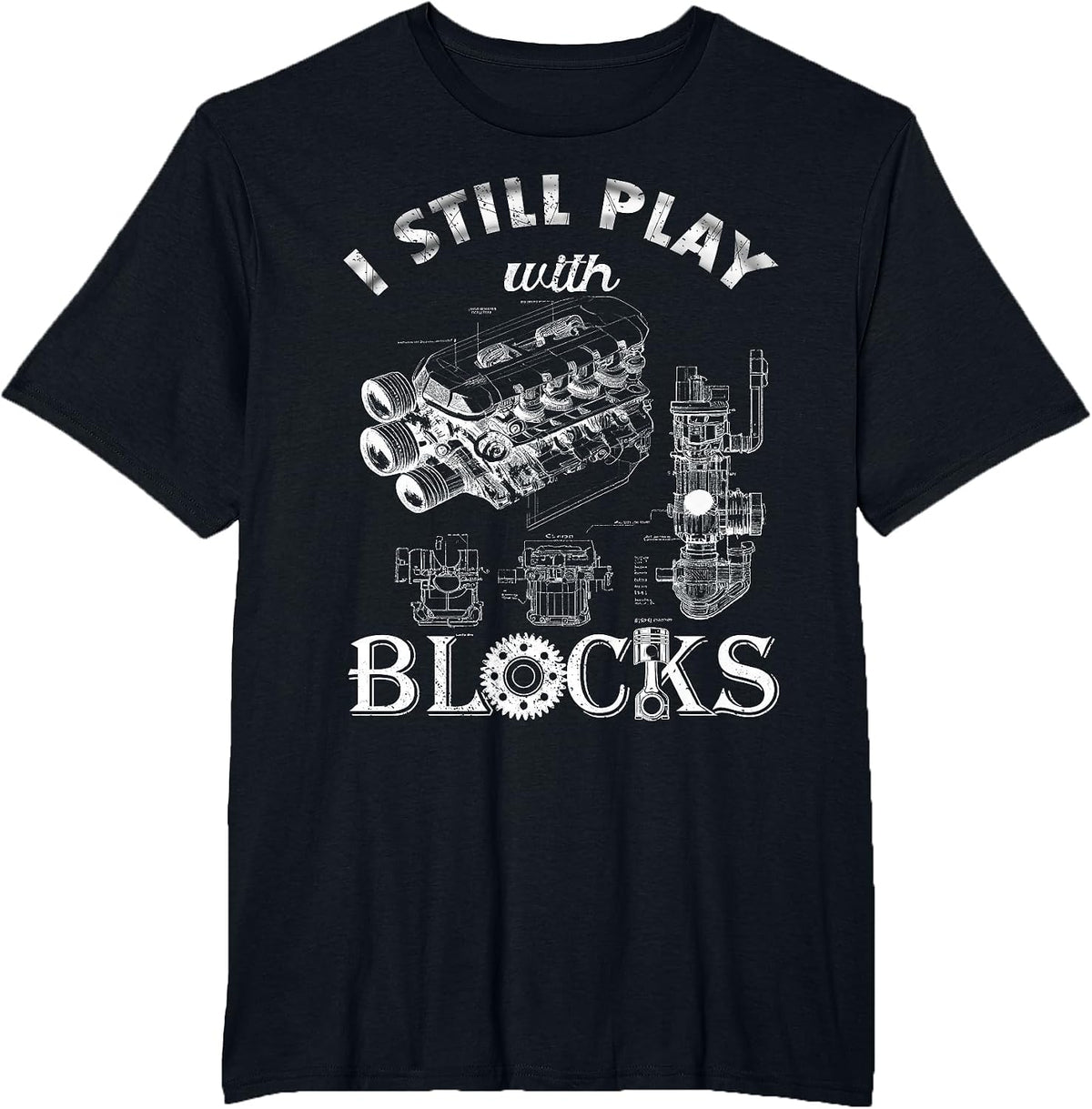 Men's - I Still Play with Blocks T-Shirt - Black