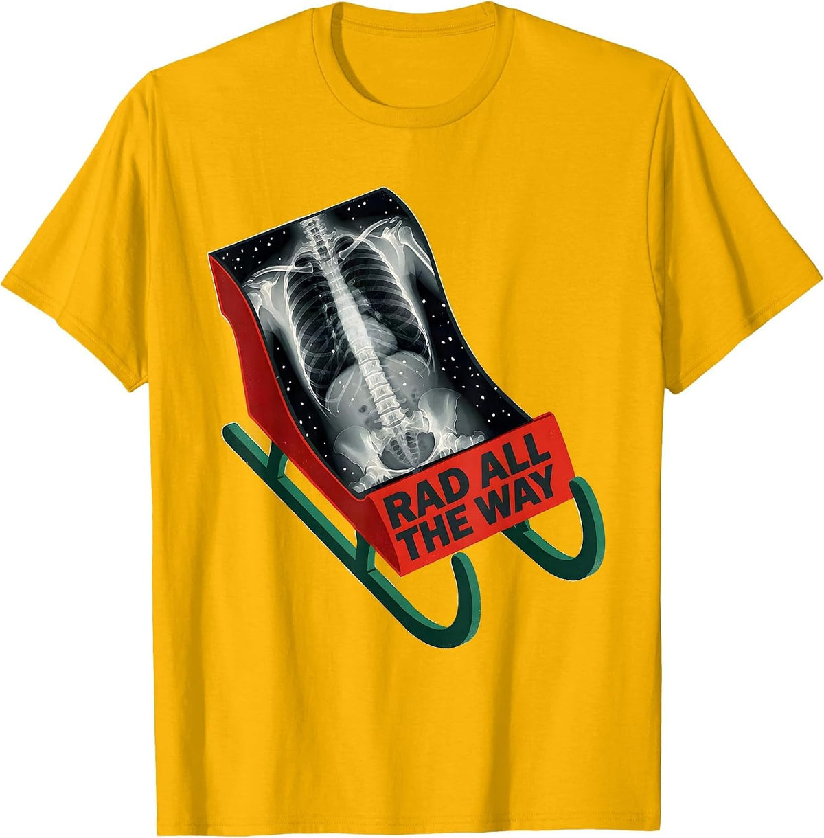 Rad All The Way Screenprint Poster Radiology Tech Christmas T-Shirt - Golden Yellow