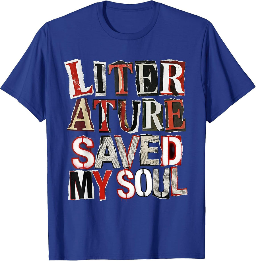 Literature Saved My Soul English Teacher Design T-Shirt - Royal Blue