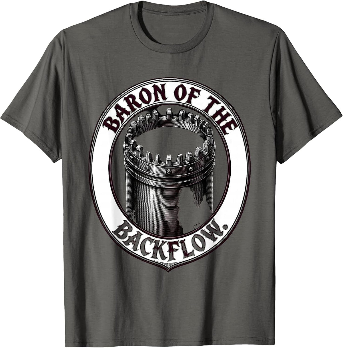 Men's Baron Of The Backflow Gothic Funny Plumber Pipefitter Gift T-Shirt - Asphalt Grey