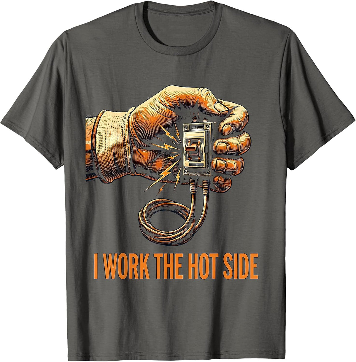 Men's I Work The Hot Side Funny Electrician Lineman Engineer T-Shirt - Asphalt Grey