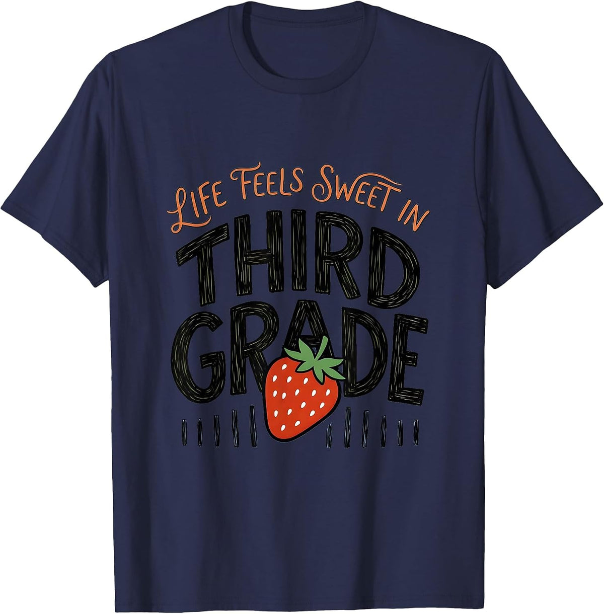 Life Feels Sweet In Third Grade Strawberry Teacher Back T-Shirt - Navy Blue