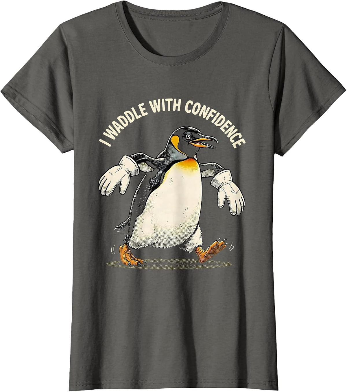 Women's I Waddle With Confidence Funny Penguin Lover Retro Cartoon T-Shirt - Asphalt Grey
