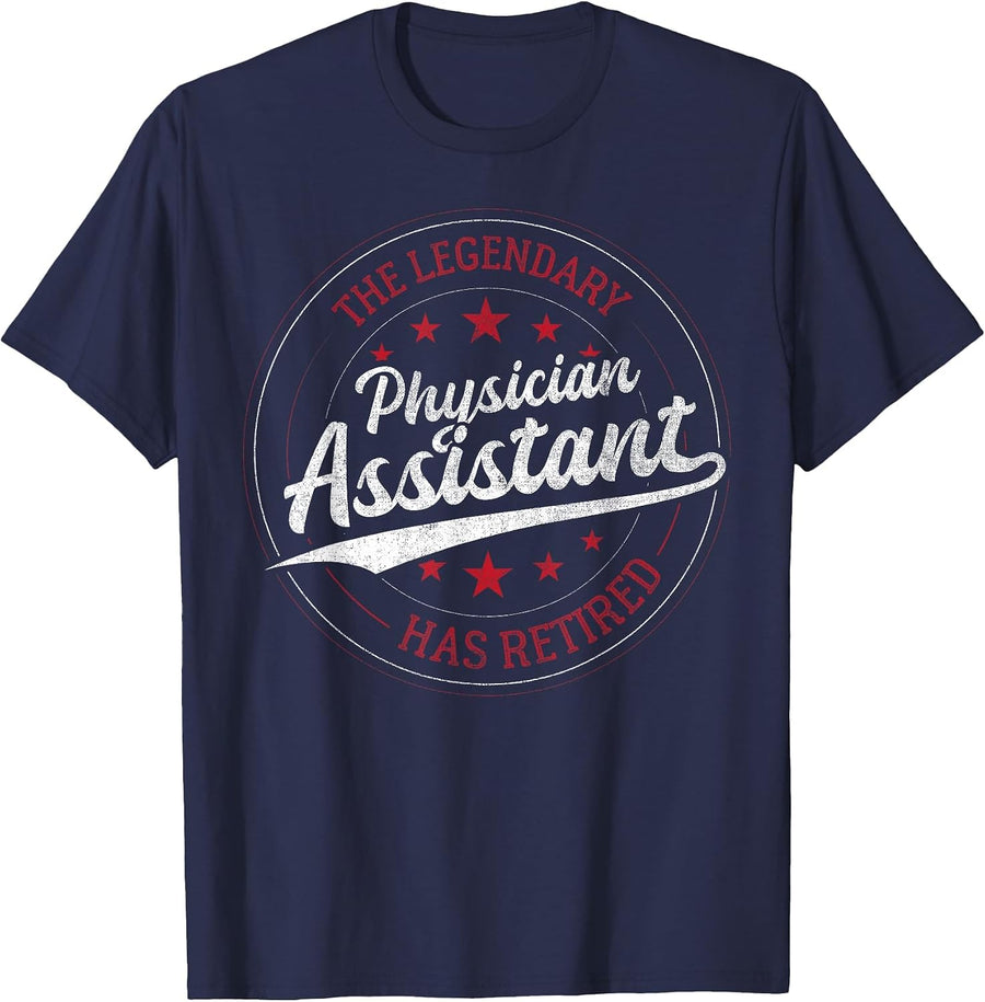 The Legendary Physician Assistant in Retirement T-Shirt - Navy Blue
