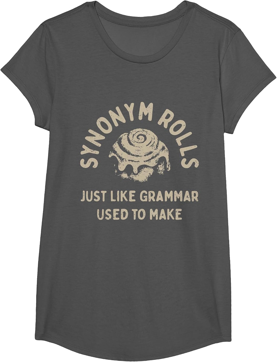 Synonym Rolls Joke Cinnamon Rolls Grammar Pun Funny Teacher T-Shirt - Girls Asphalt Grey