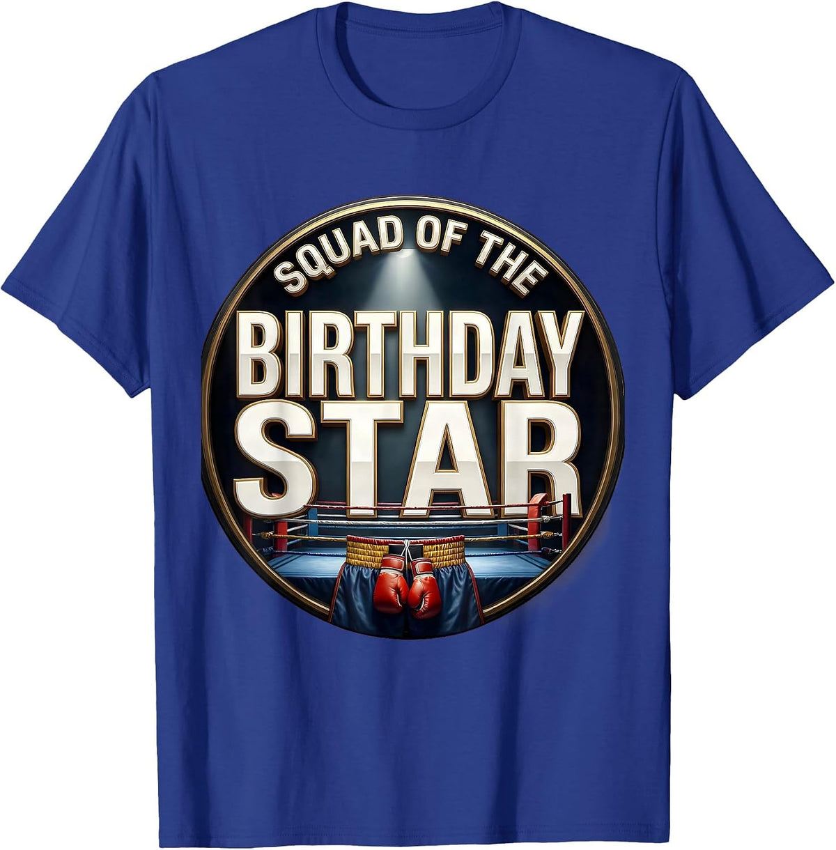 Men's Squad Of The Birthday Star Boxing Theme Party Family T-Shirt - Royal Blue