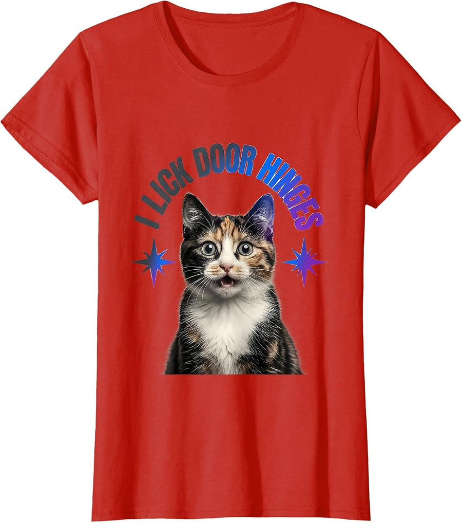 Women's I Lick Door Hinges Funny Cat Meme Bootleg Graphic Humor T-Shirt - Red