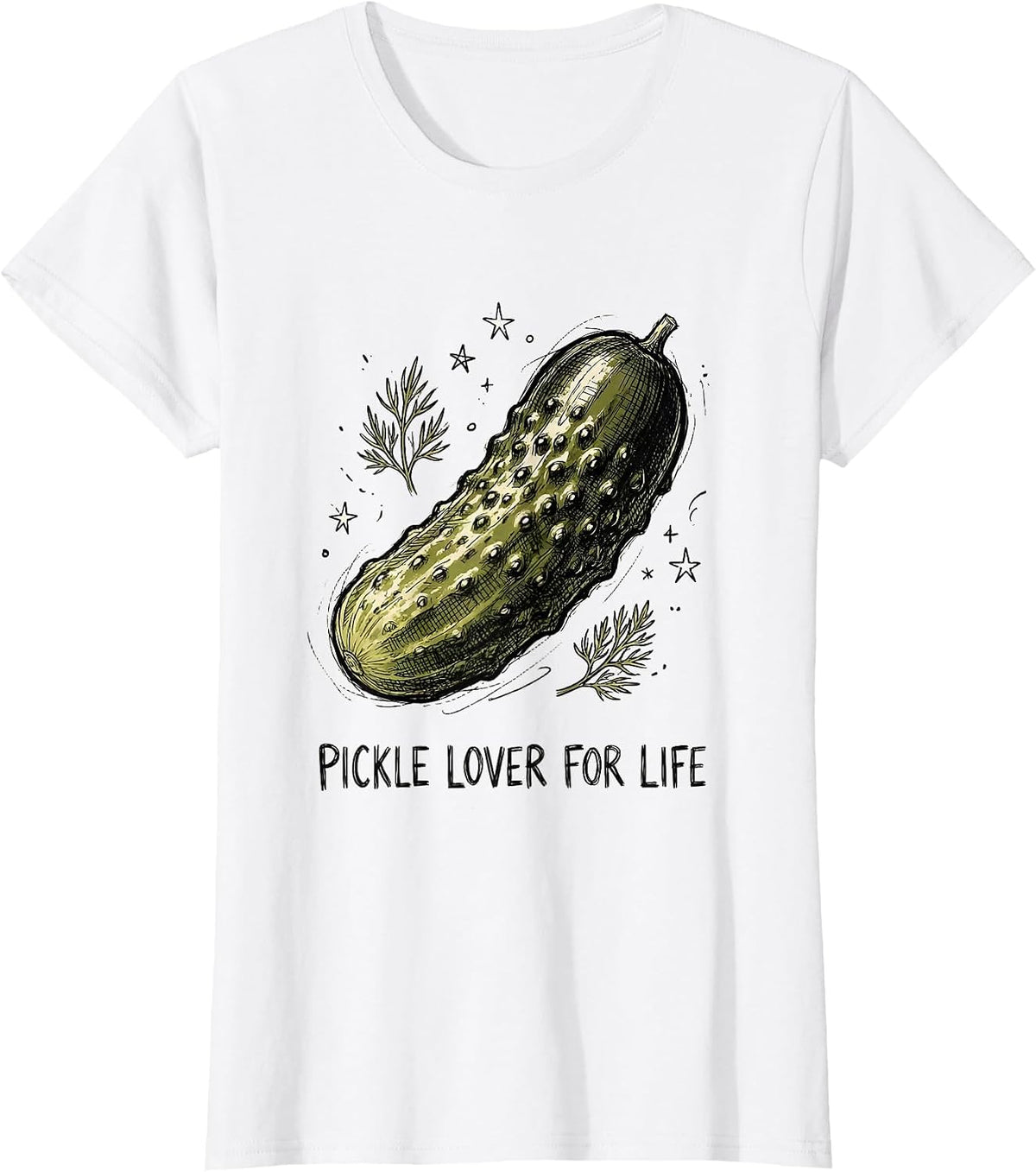 Women's Pickle Lover For Life Funny Pickle Fan Design T-Shirt - White