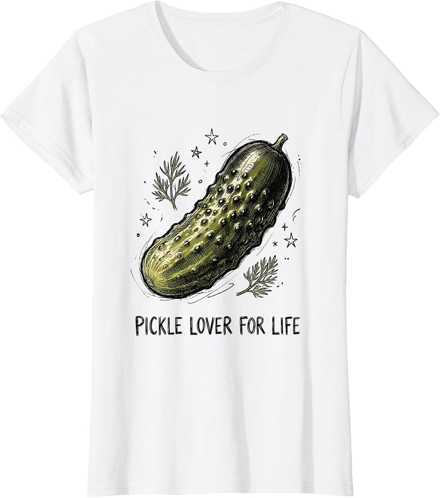 Women's Pickle Lover For Life Funny Pickle Fan Design T-Shirt - White