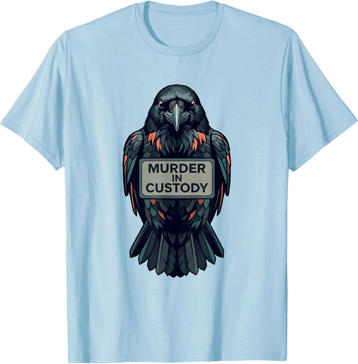 Men's MURDER IN CUSTODY Dark Humor Crow Lover Gothic Bird Pun T-Shirt - Baby Blue