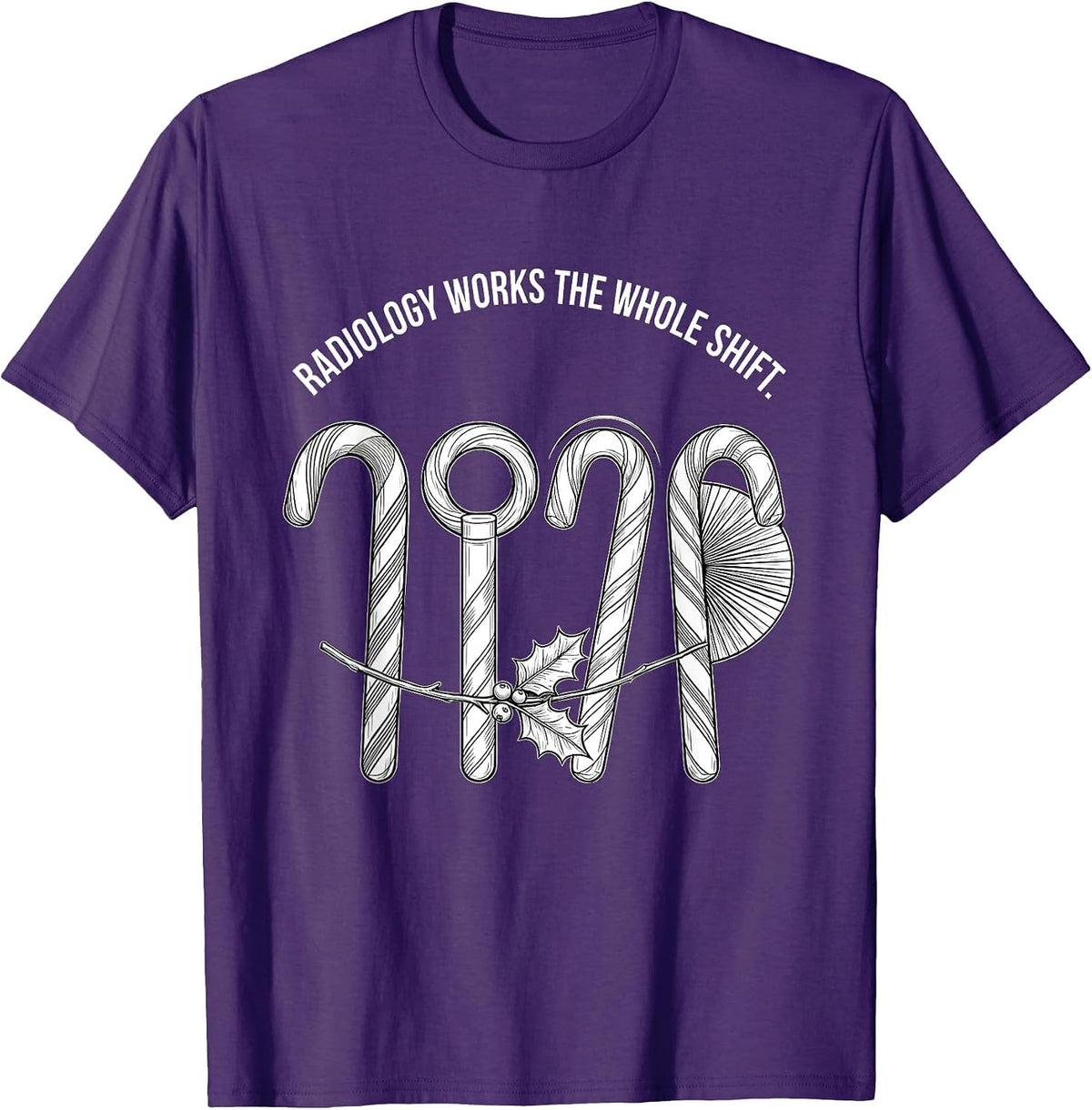 Men's Radiology Works The Whole Shift Funny Xray Tech Christmas T-Shirt - Purple