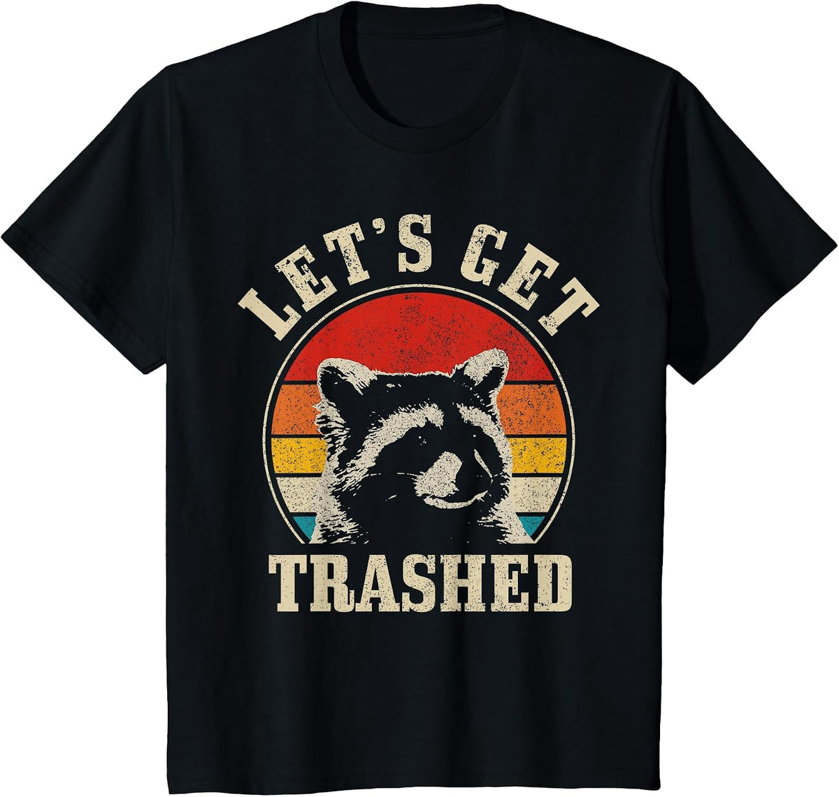 Raccoon Let's Get Trashed Vintage Retro Racoon Funny T-Shirt - Black