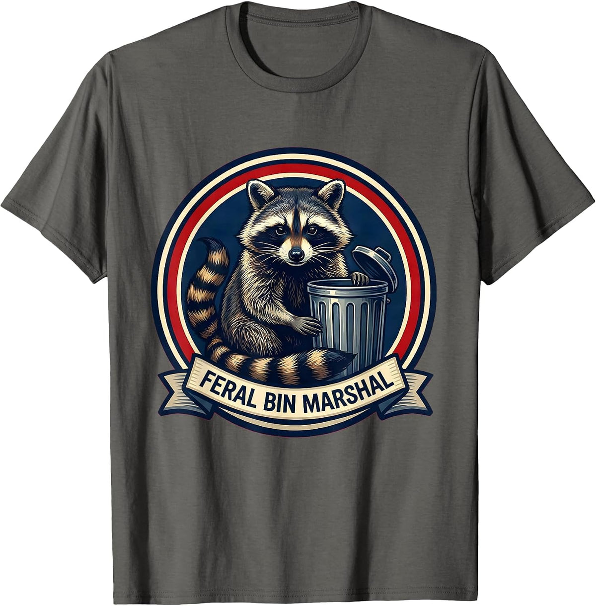 Feral Bin Marshal Funny Jimothy Raccoon Trash Panda Meme T-Shirt - Asphalt Grey