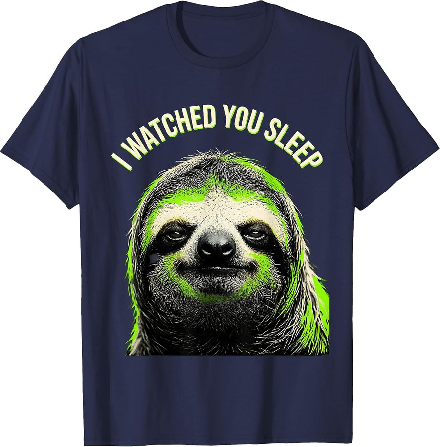 I Watched You Sleep Funny Sloth Meme Bootleg Internet Humor T-Shirt - Navy Blue