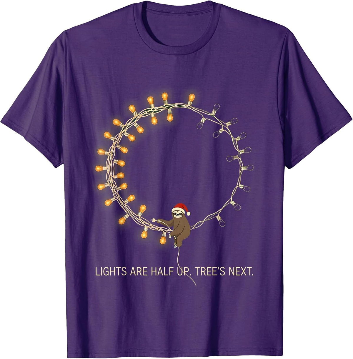 Lights Are Half Up Tree's Next Funny Sloth Christmas Lights T-Shirt - Purple