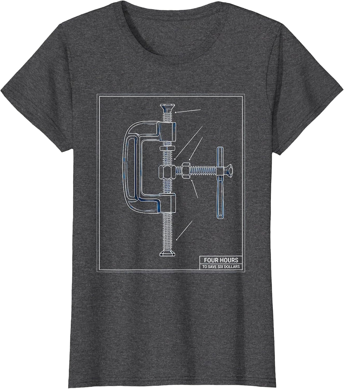 Women's Four Hours To Save Six Dollars Funny Woodworker Carpenter T-Shirt - Dark Heather Grey
