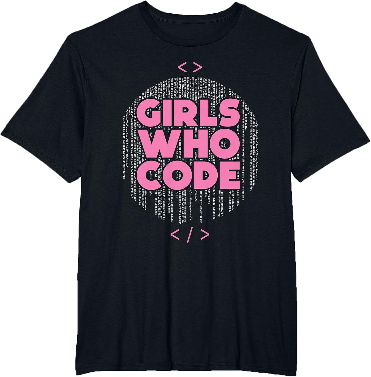 Girls Who Code - Funny Professional Programmer Coding Lover T-Shirt - Black