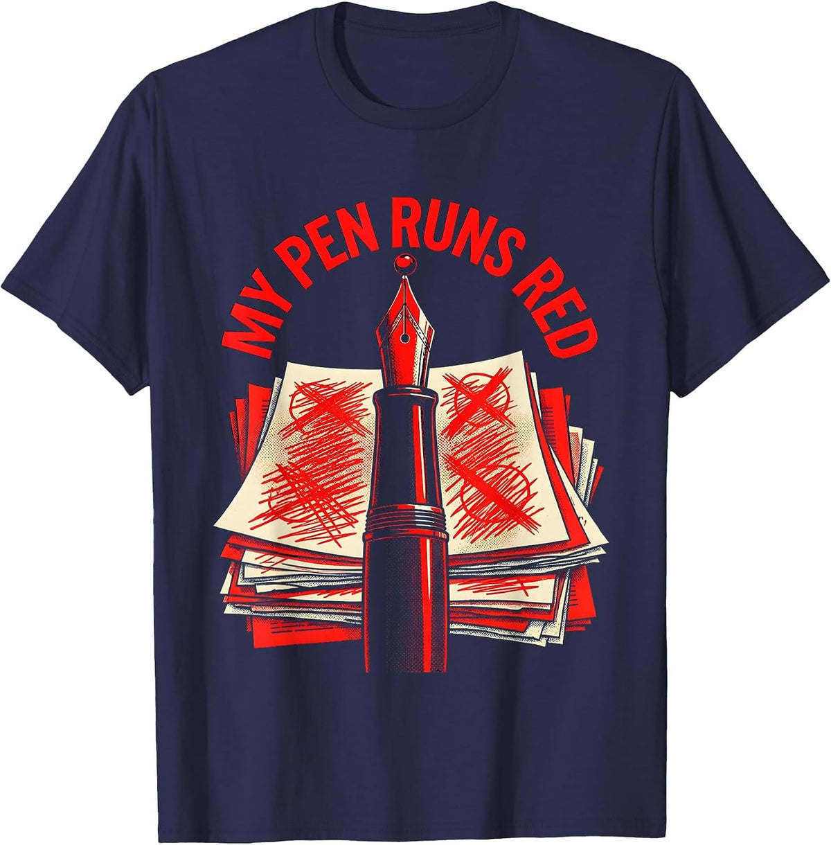 My Pen Runs Red English Teacher Design T-Shirt - Navy Blue