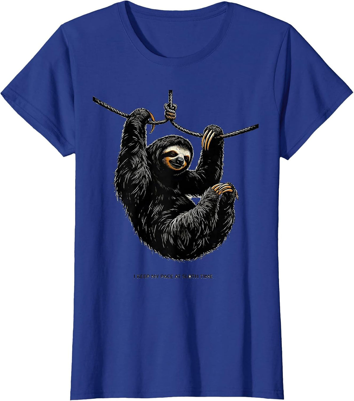 Women's I Keep My Pace At Sloth Time Funny Sloth Lover Humor T-Shirt - Royal Blue