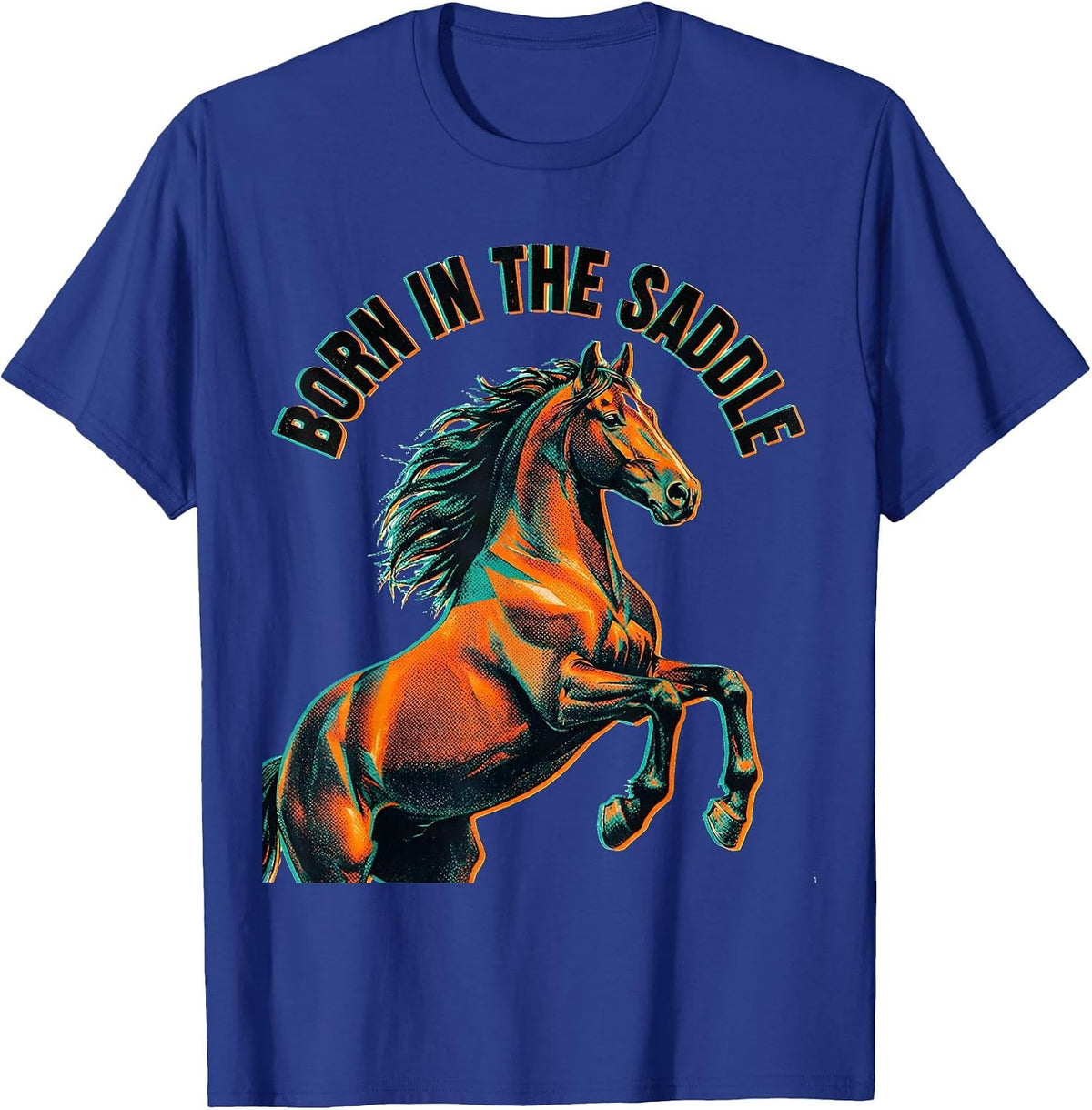 Men's Born in the Saddle Horse Riding Design T-Shirt - Royal Blue