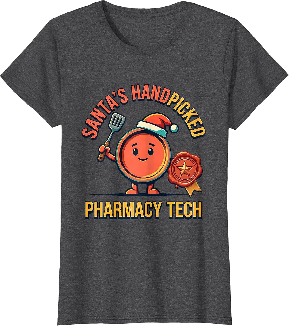 Women's Santa's Handpicked Pharmacy Tech Funny Christmas Matching T-Shirt - Dark Heather Grey