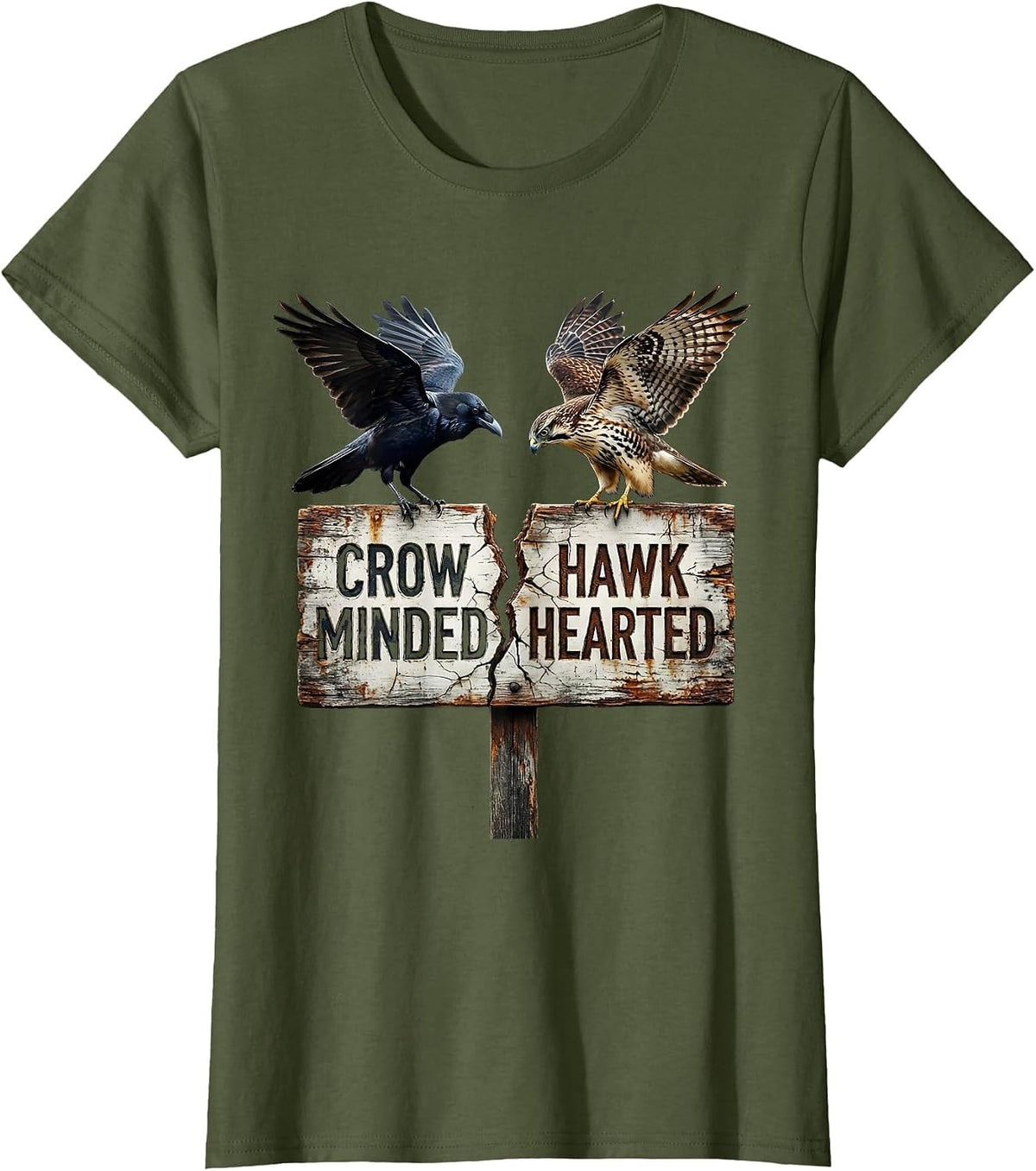 Women's Crow Minded Hawk Hearted Bird Spirit Design T-Shirt - Olive Green