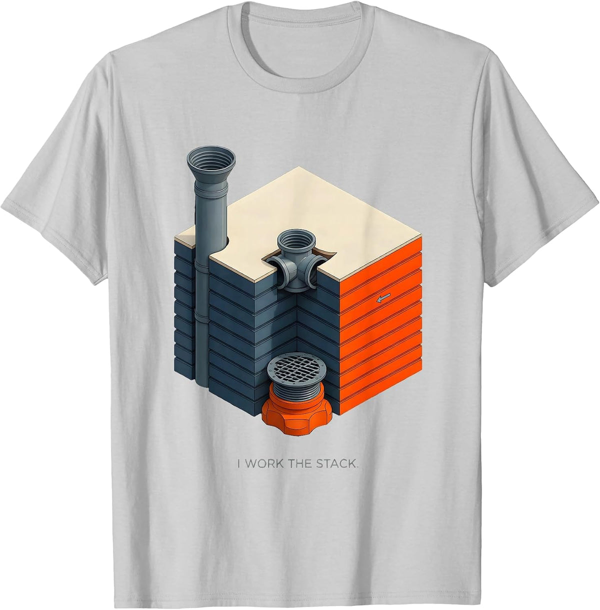 Men's I Work The Stack Funny Plumber Pipefitter Steamfitter T-Shirt - Silver Grey