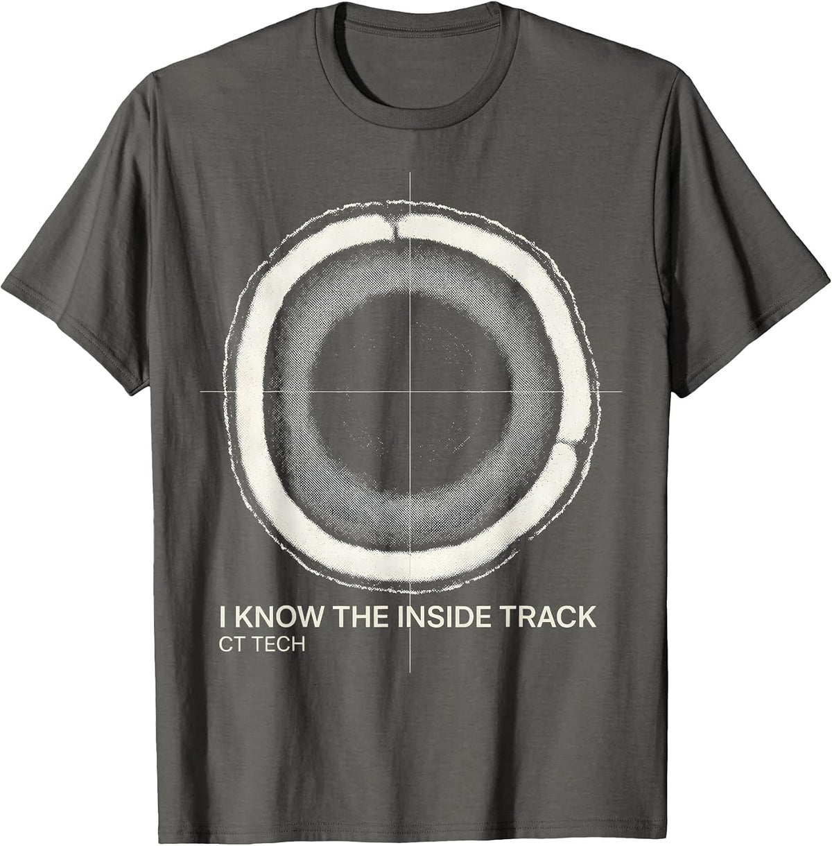 Men's I Know The Inside Track CT Tech Radiology Technologist Gift T-Shirt - Asphalt Grey