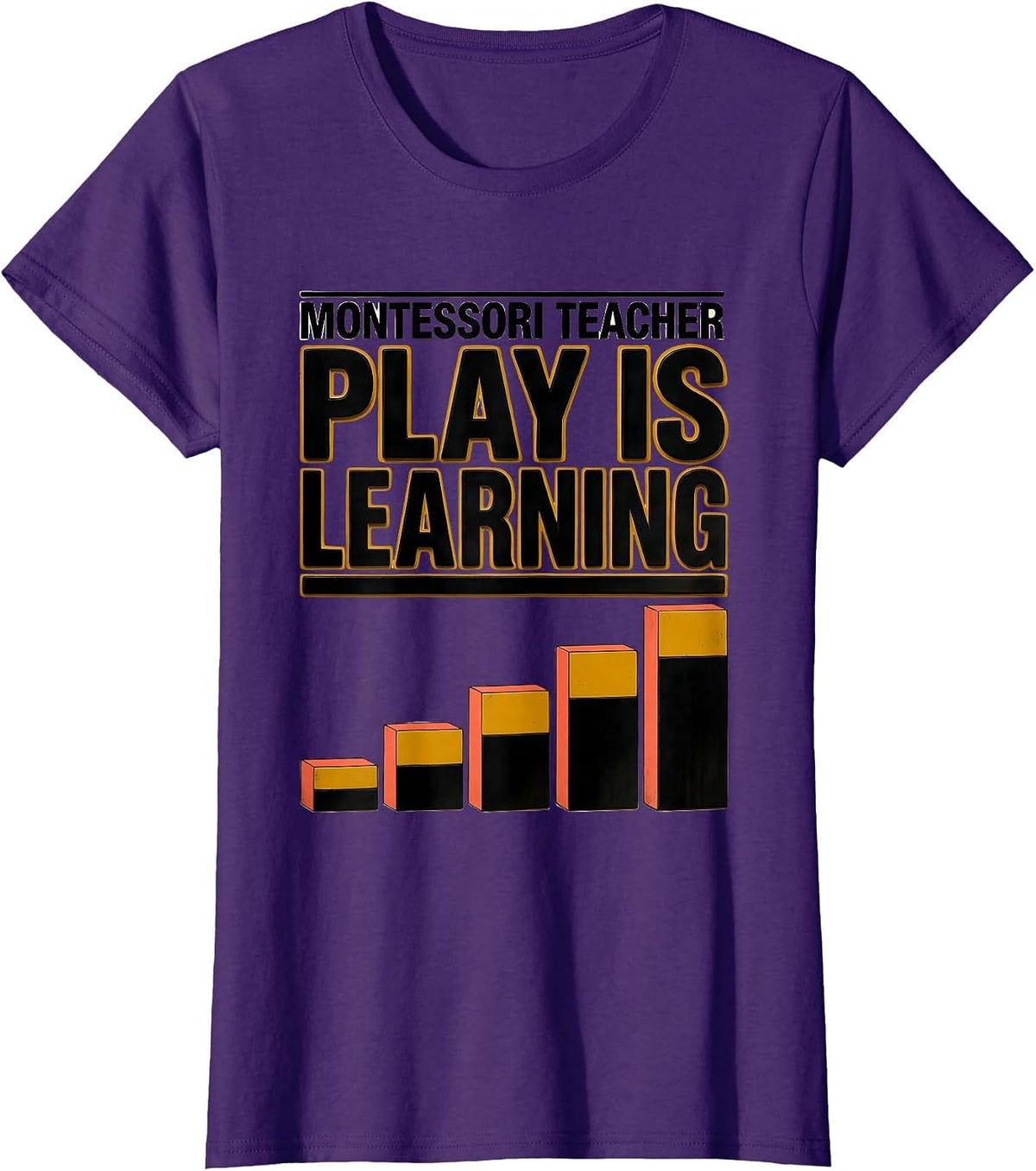 Women's Play Is Learning Montessori Teacher Preschool Educator T-Shirt - Purple