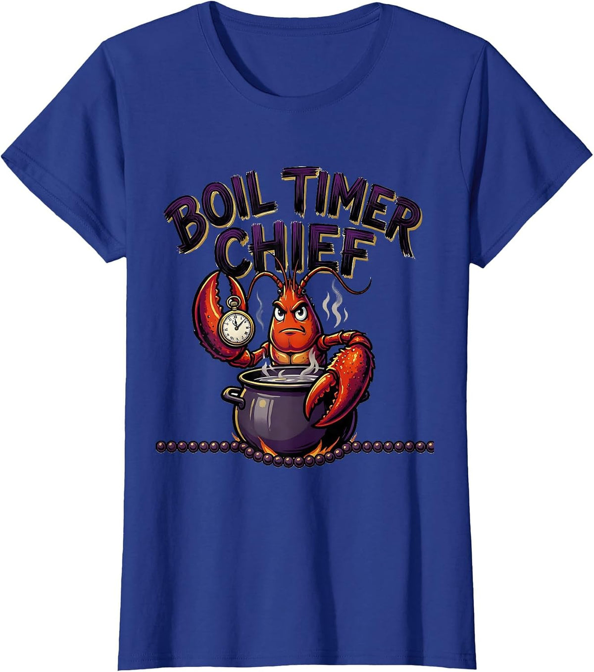 Women's Boil Timer Chief Funny Mardi Gras Crawfish Carnival Humor T-Shirt - Royal Blue