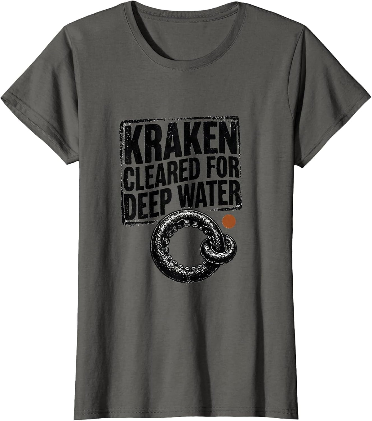 Women's Kraken Cleared For Deep Water Rubber Stamp Octopus Lover T-Shirt - Asphalt Grey