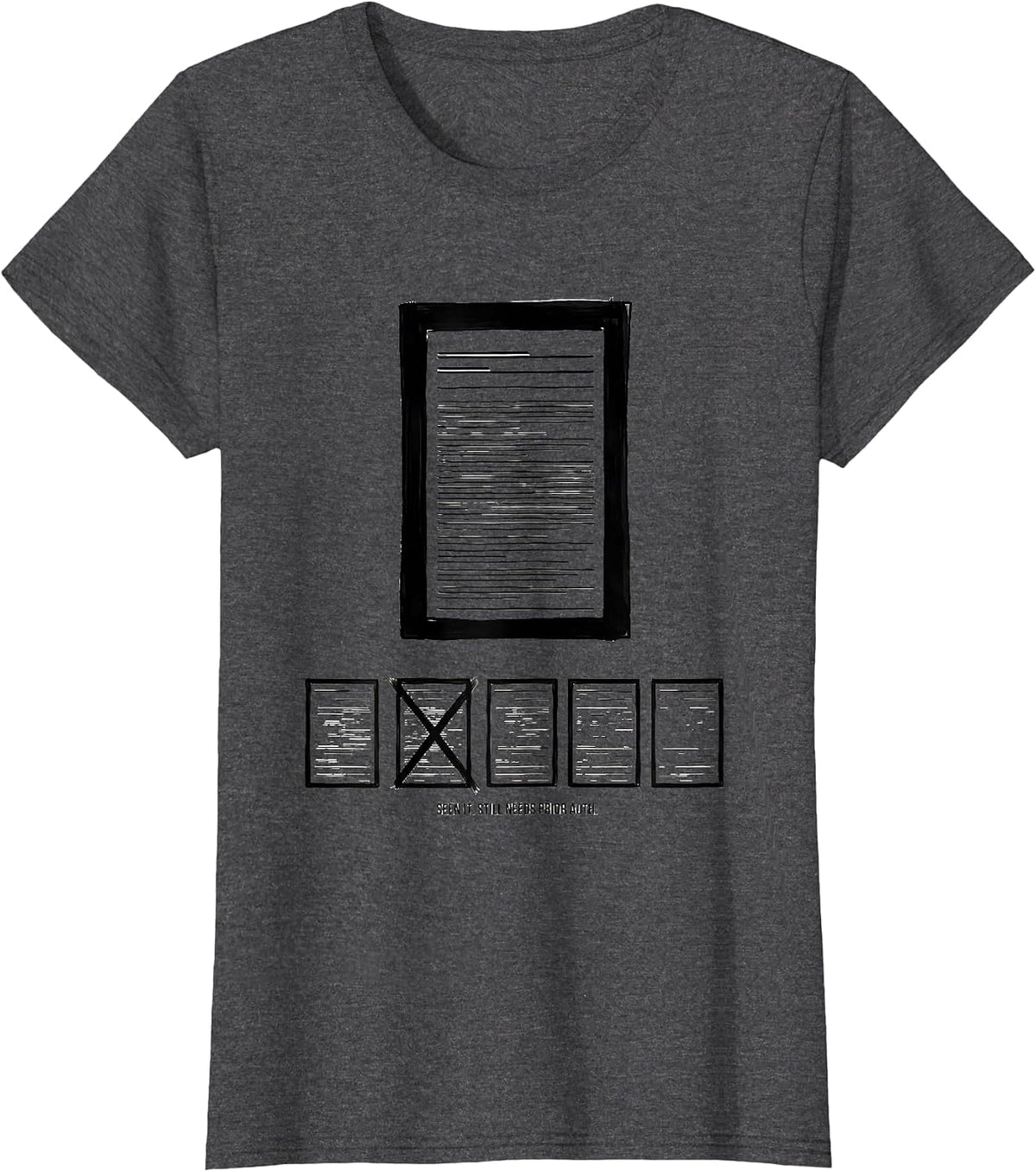 Women's Seen It. Still Needs Prior Auth Cute Pharmacy Tech Humor T-Shirt - Dark Heather Grey