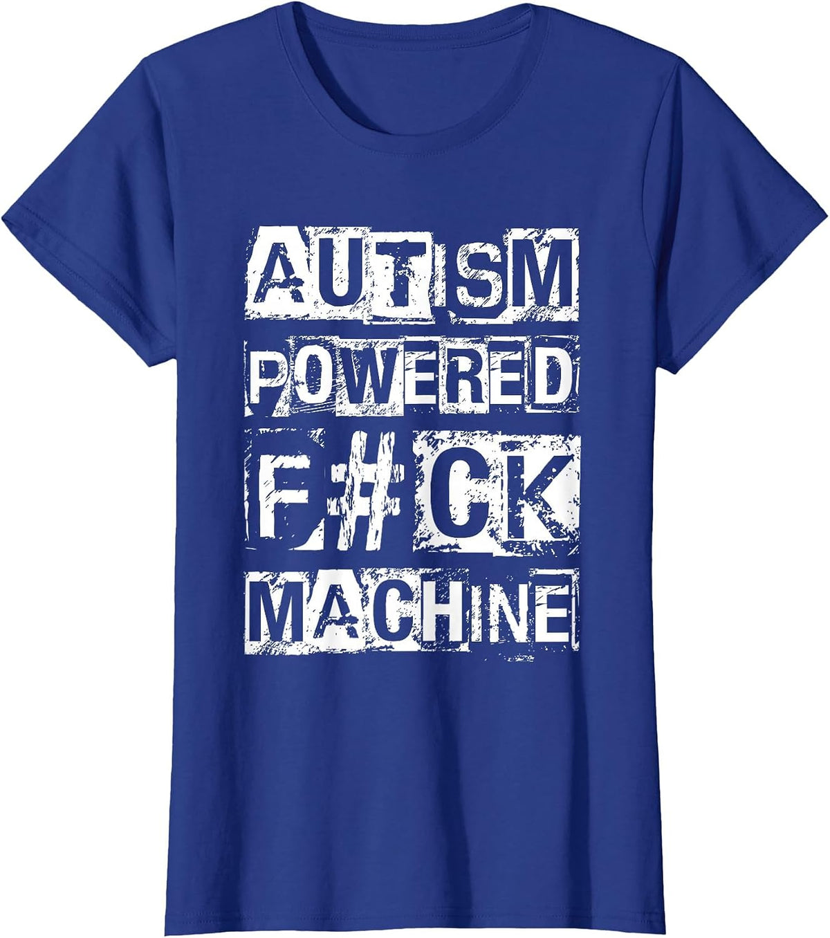 Autism Powered F#CK Machine Autism Empowerment T-Shirt - Royal Blue