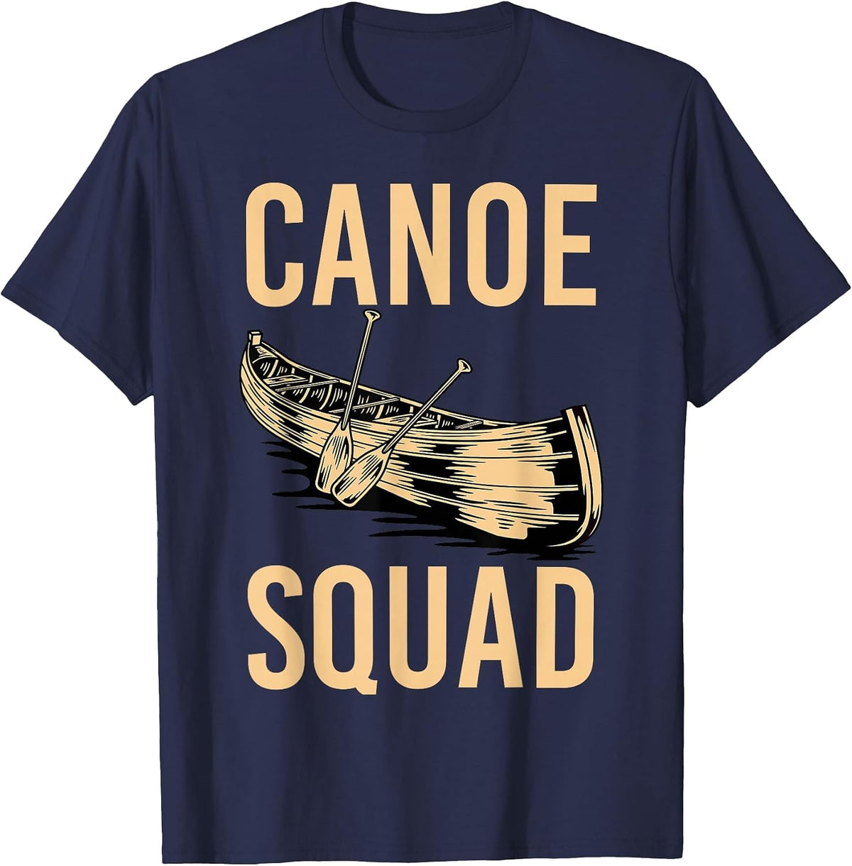 Canoe Squad Paddling Funny Kayaking Canoeing Lovers Canoe T-Shirt - Navy Blue