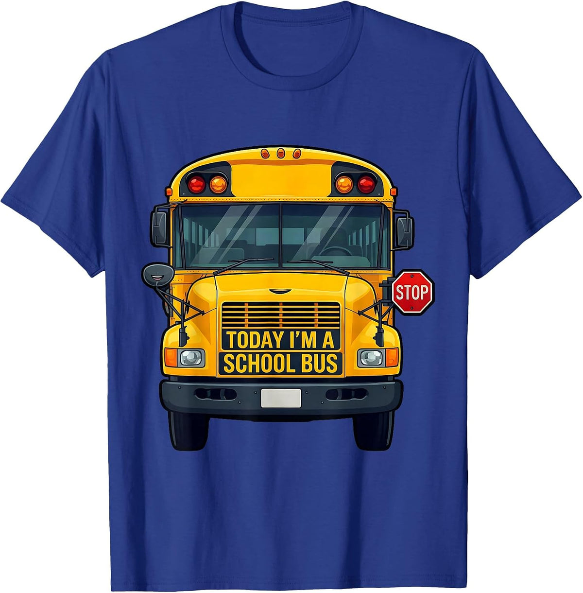 Today I'm A School Bus Funny Halloween Costume School Driver T-Shirt - Royal Blue