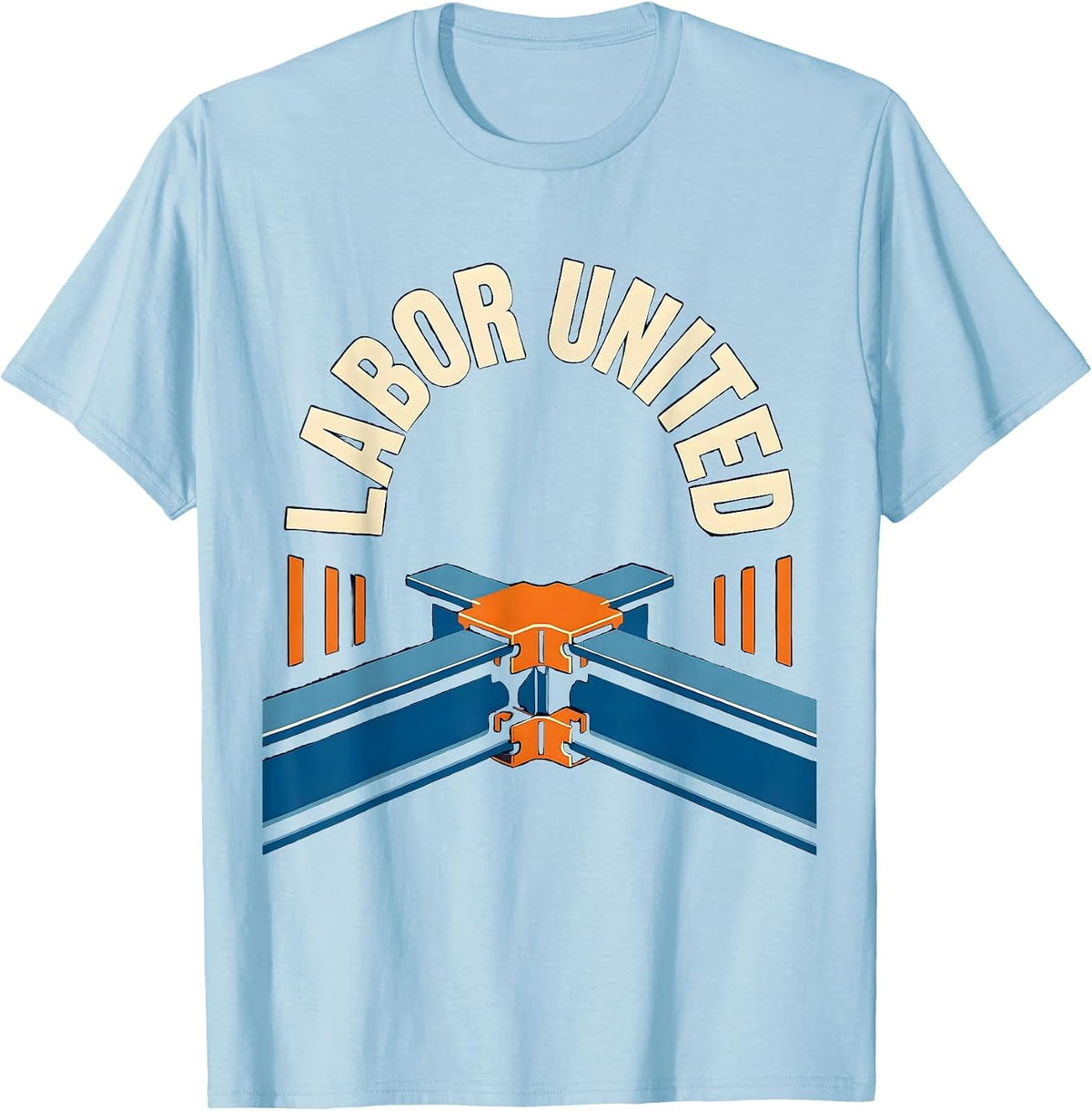 Labor United Proud Union Worker Solidarity Skilled Trades T-Shirt - Baby Blue