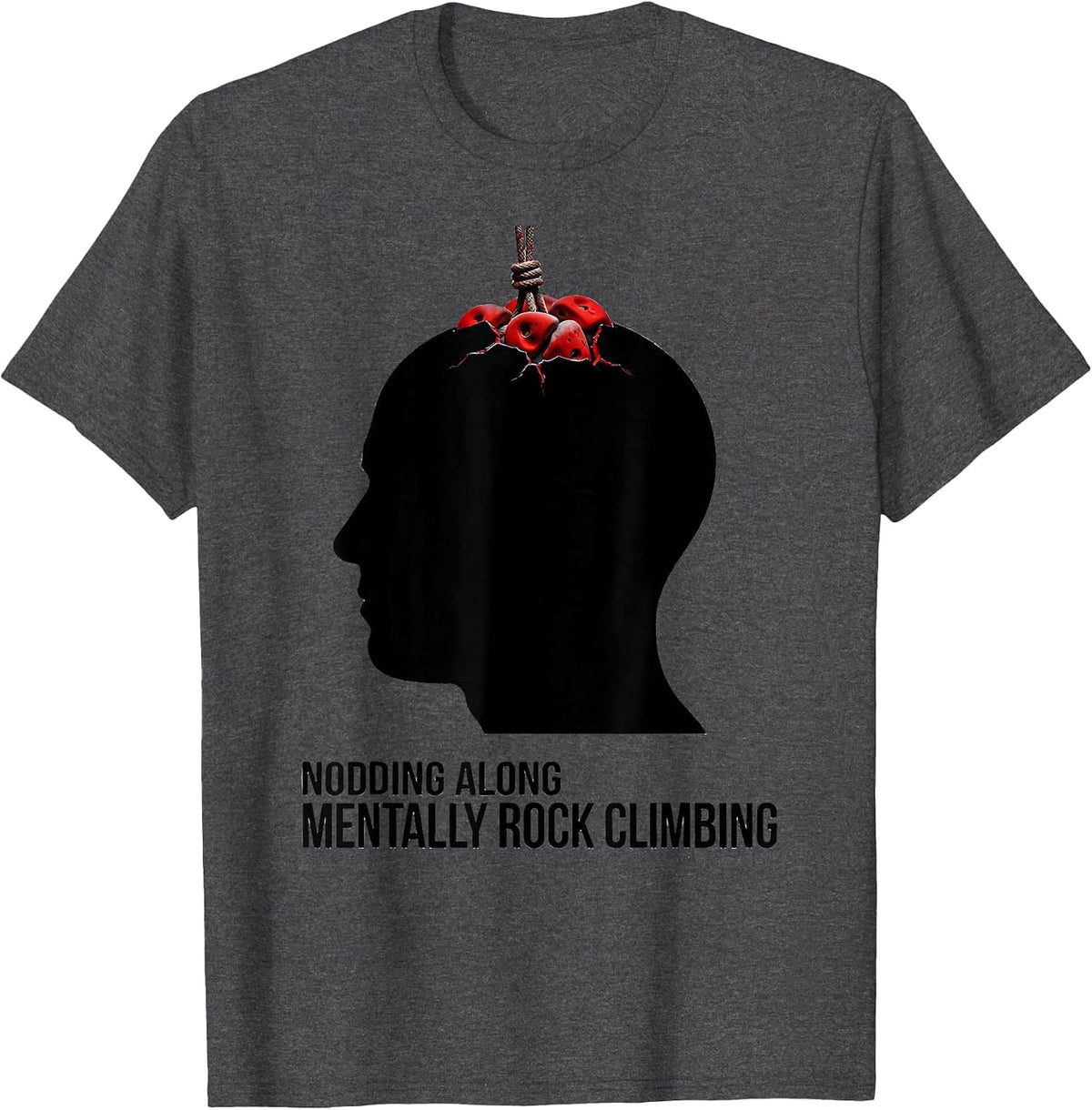Men's Nodding Along Mentally Rock Climbing Funny Hobbyist Gift T-Shirt - Dark Heather Grey
