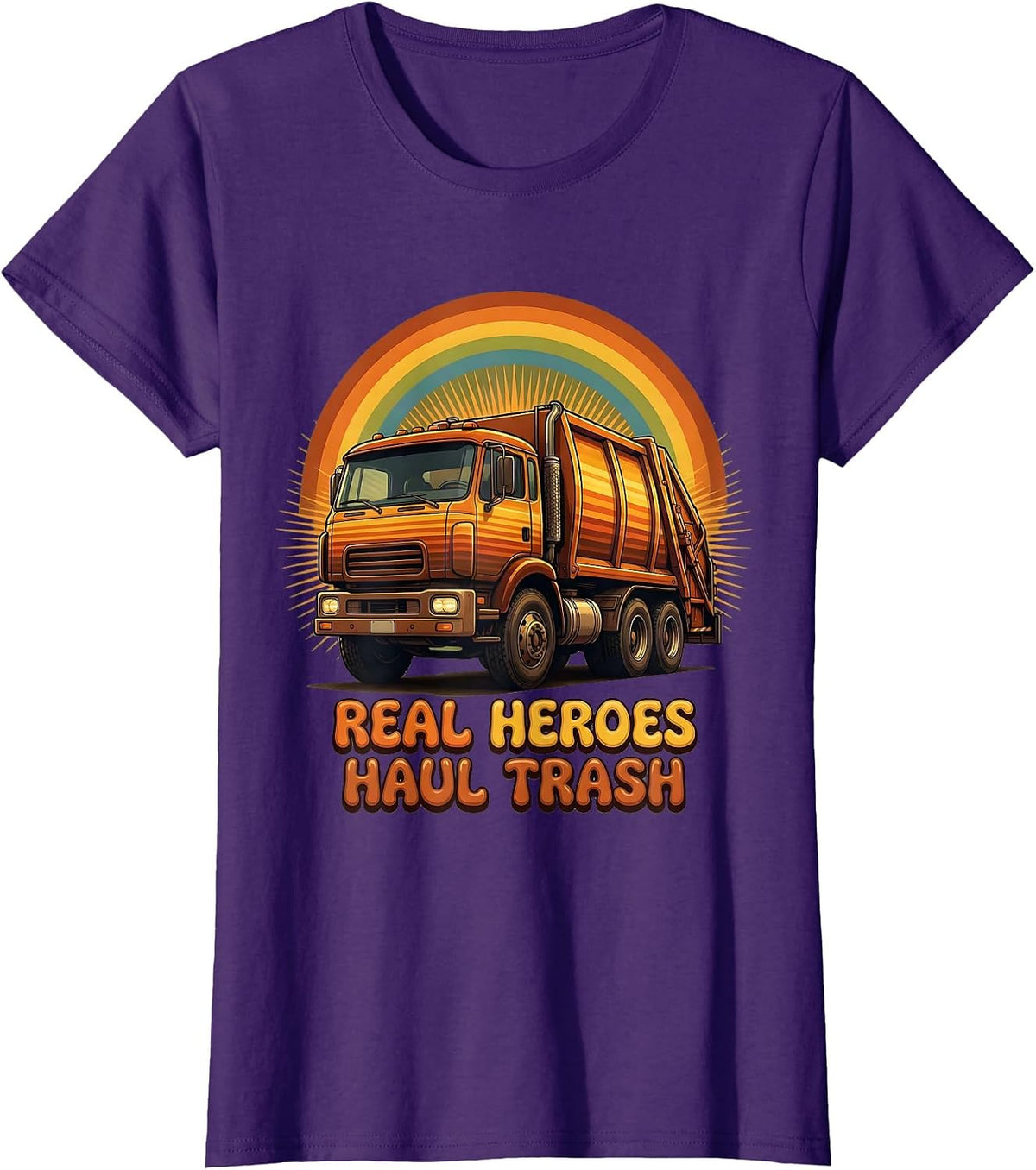 Women's Real Heroes Haul Trash Trash Truck Design T-Shirt - Purple