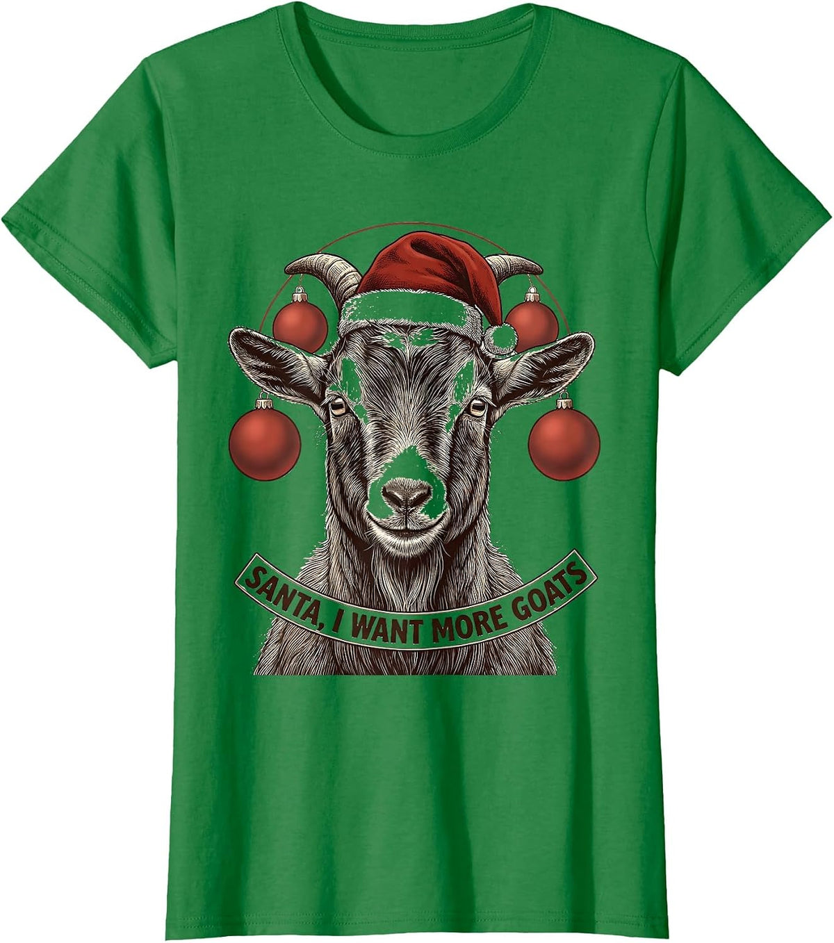 Santa, I Want More Goats Whimsical Farm Animal Christmas T-Shirt - Kelly Green