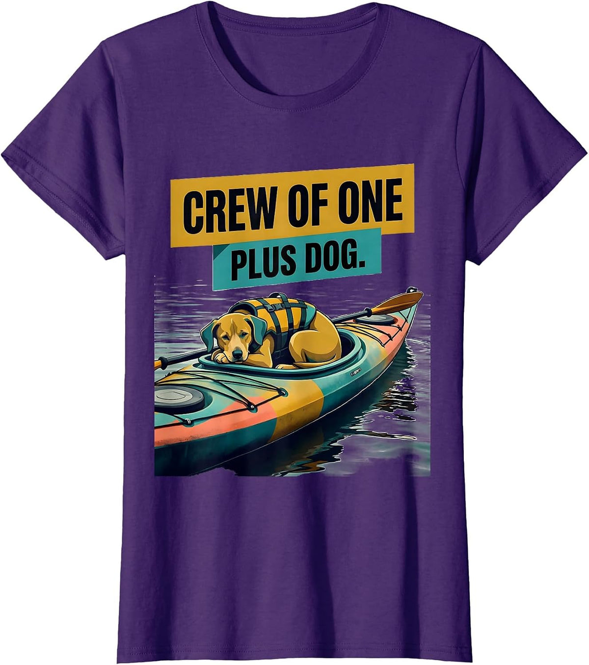 Women's Crew Of One Plus Dog Funny Kayak Kayaking Dog Lover T-Shirt - Purple