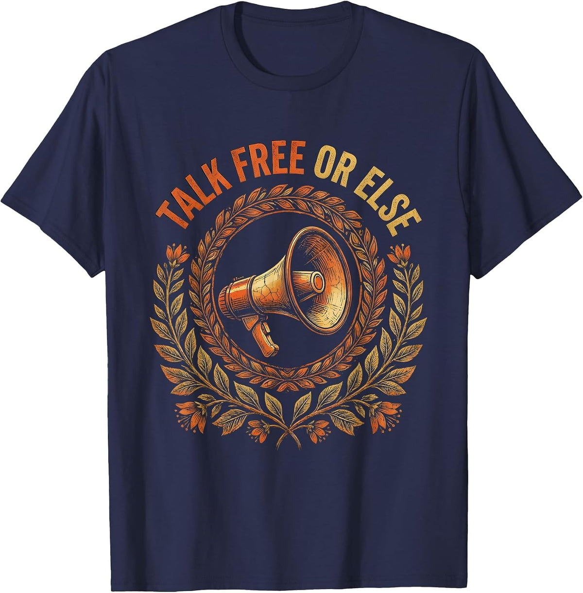 Talk Free Or Else Bold Free Speech Design T-Shirt - Navy Blue