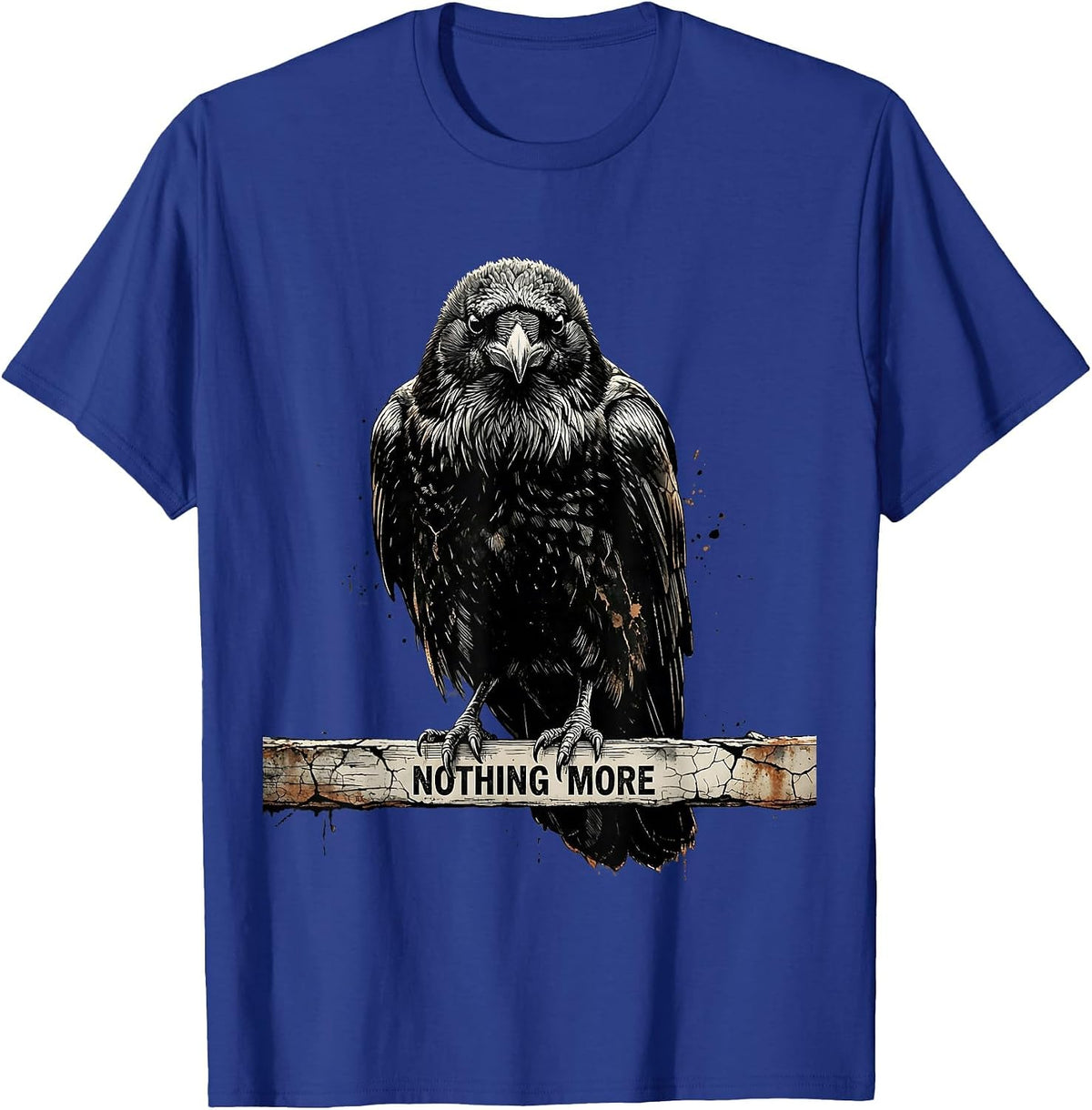 Nothing More Distressed Raven Silhouette Bird Lover Gothic T-Shirt - Royal Blue