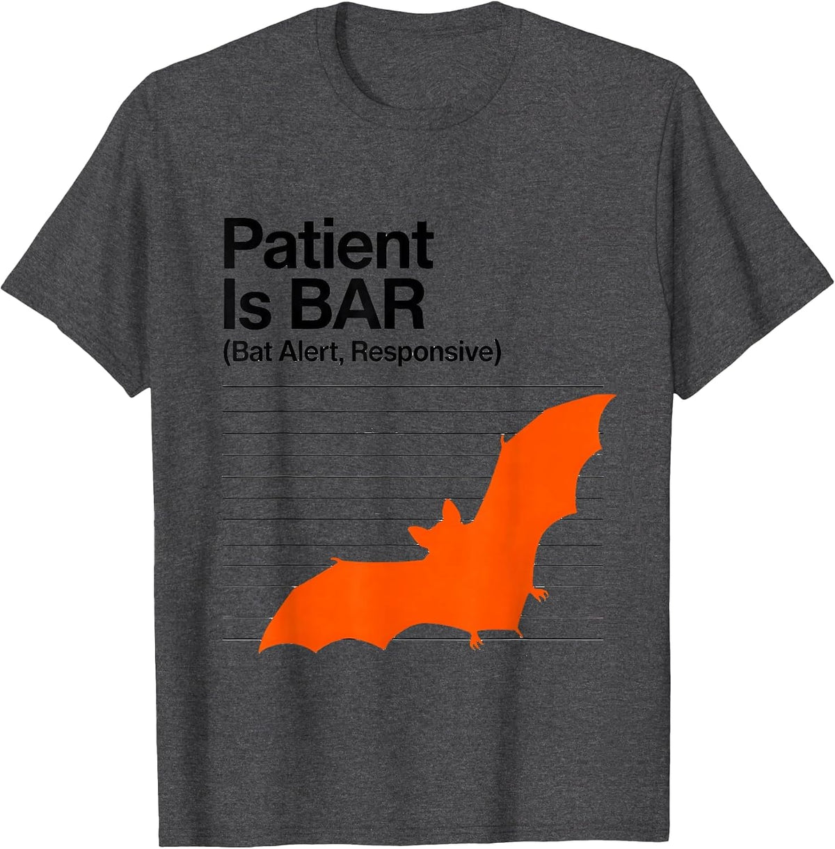Patient Is BAR Bat Alert Responsive Funny Vet Tech Halloween T-Shirt - Dark Heather Grey