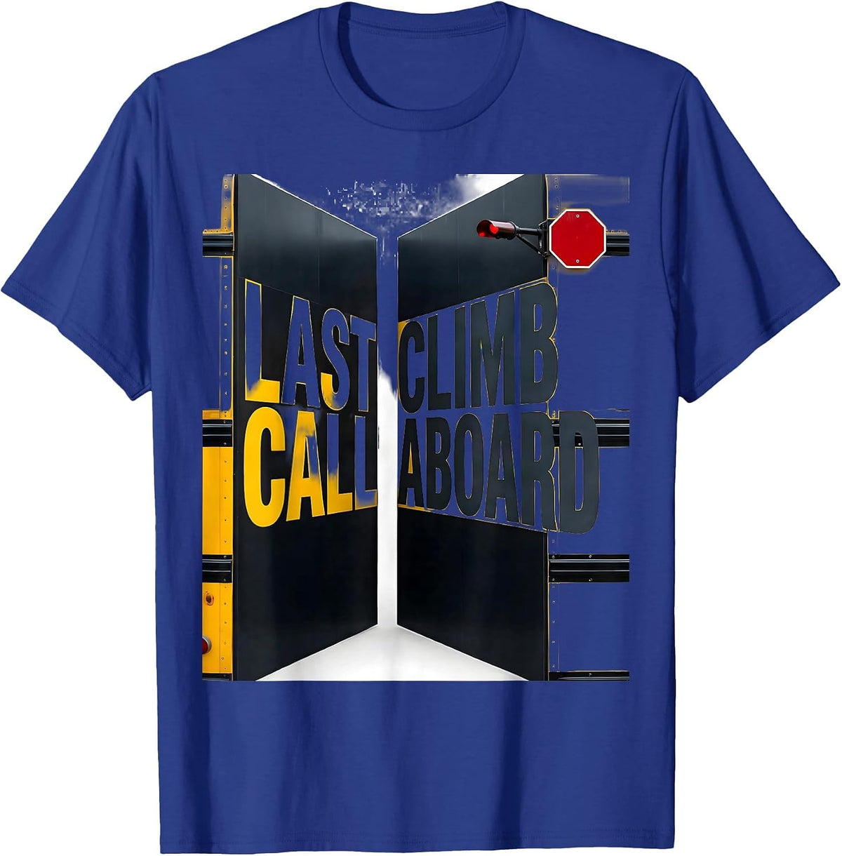 Last Call Climb Aboard Funny School Bus Driver Toddler T-Shirt - Royal Blue