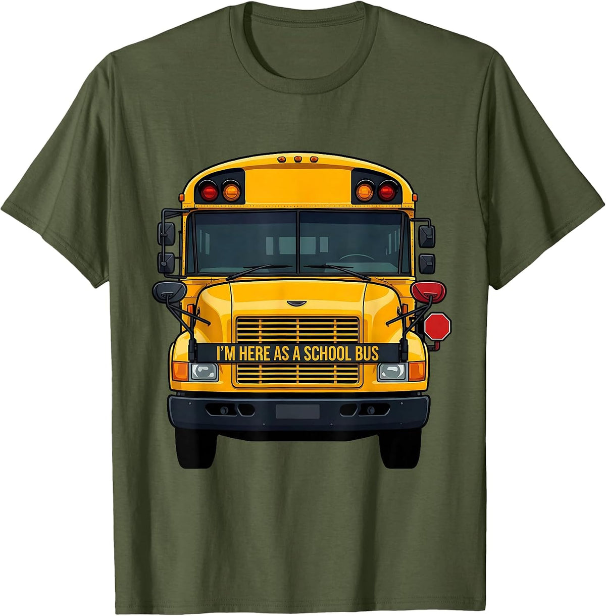 Men's I'm Here As A School Bus Funny School Bus Driver Halloween T-Shirt - Olive Green