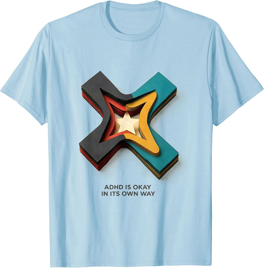 Men's ADHD Is Okay In Its Own Way Neurodivergent Support Humor T-Shirt - Baby Blue
