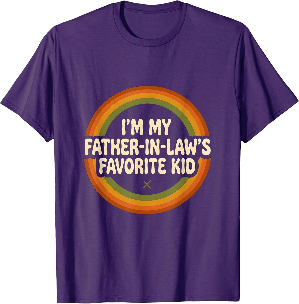 Men's I'm My Father-in-Law's Favorite Kid Funny Parent Men Women T-Shirt - Purple